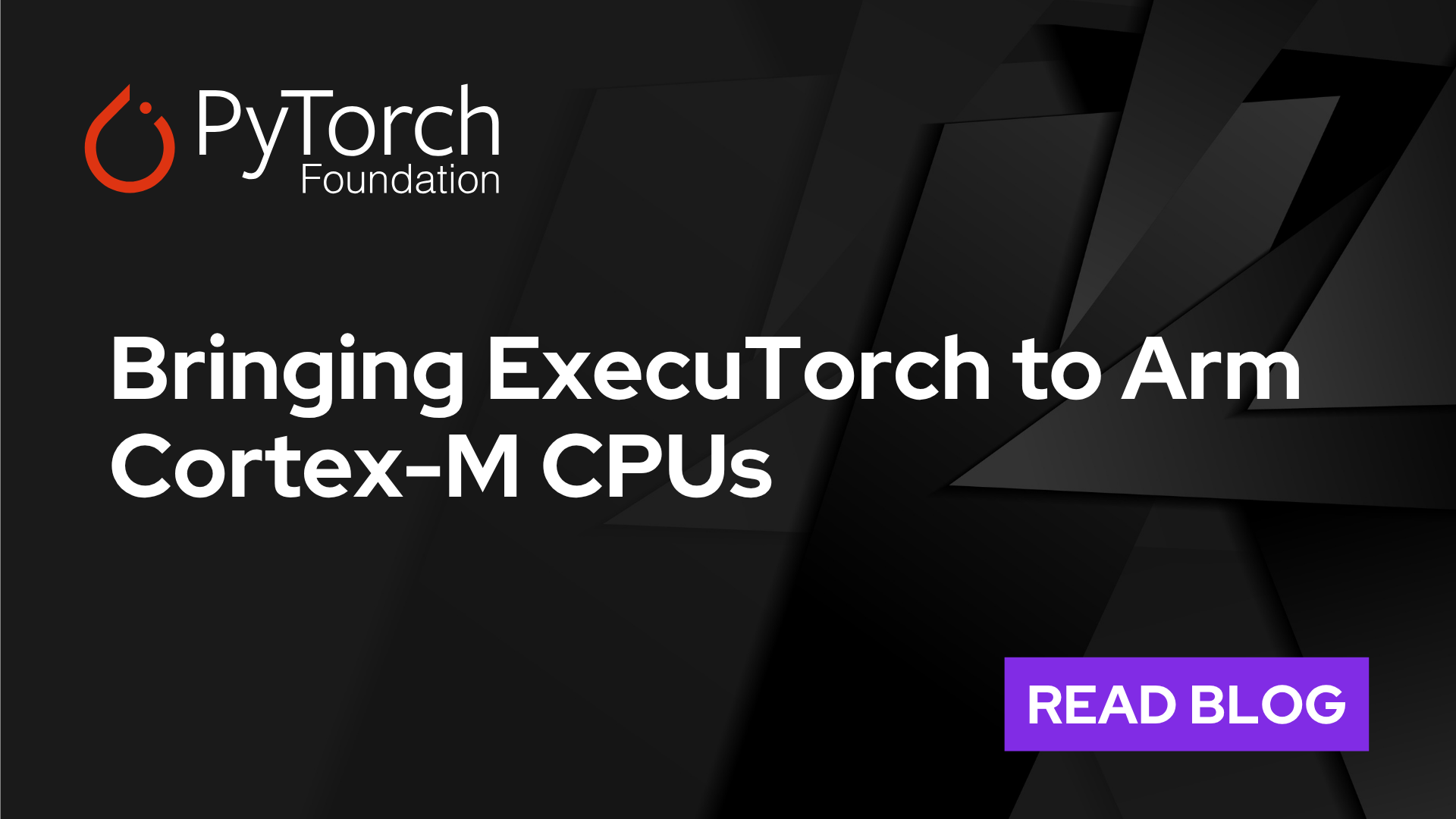 Oficiálny vizuál článku PyTorch o podpore Cortex-M v ExecuTorch.